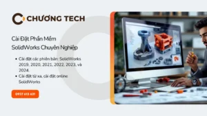 cai dat phan mem solidworks chuyen nghiep tai chuong tech